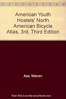 American Youth Hostels' North American Bicycle Atlas, 3rd, Third Edition B001IQ0GJA Book Cover