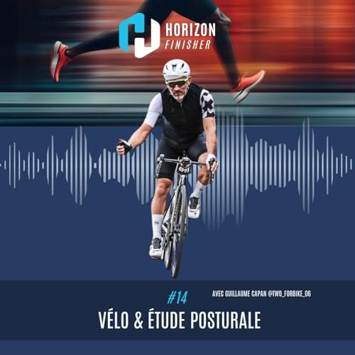 #14 - V&eacute;lo & &eacute;tude posturale