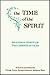 The Time of the Spirit: Readings Through the Christian Year