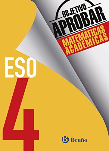 Objetivo aprobar Matemáticas Académicas 4 ESO (Castellano - Material Complementario - Objetivo aprobar)
