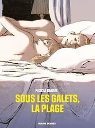 couverture de : Sous les galets la plage