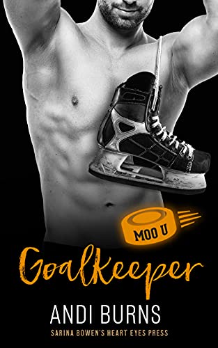 Goalkeeper: A Moo U Hockey Romance by [Andi Burns, Heart Eyes Press]