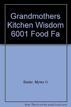 Unknown Binding Grandmothers Kitchen Wisdom 6001 Food Fa Book