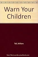 Warn Your Children 0533118247 Book Cover