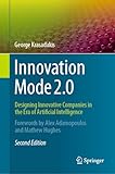Innovation Mode 2.0: Designing Innovative Companies in the Era of Artificial Intelligence