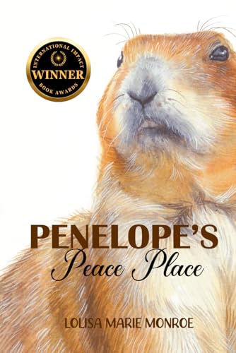 Penelope's Peace Place (Miss Lolisa's Tales & Tails)