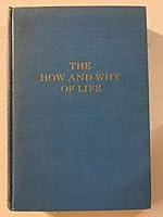 The How and Why of Life B08D72TQ9H Book Cover