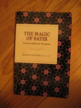 Paperback Magic of Satir: Practical Skills for Therapists Book