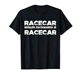 Racecar Spelled Backwards Funny Car Mechanic Race Car Shirt T-Shirt