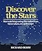 Discover the Stars: Starwatching Using the Naked Eye, Binoculars, or a Telescope