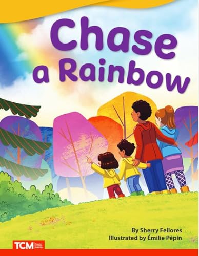 Chase a Rainbow - Fiction Story Reader (Grade 1/Reading Level 1)