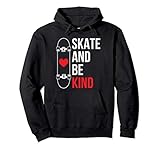 Skate and be kind positive and cool skateboarder gift Pullover Hoodie