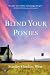 Blind Your Ponies: A Novel