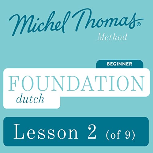 Michel Thomas - Foundation Dutch (Michel Thomas Method) - Lesson 2 of 9 episode artwork