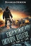 Burning Down Boise: Book One in The Way of Dan