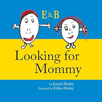 Looking for Mommy - Book  of the E&B