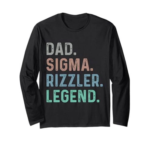 Funny Dad Sigma Rizzler Legend Dad Compleanno Festa del papà Maglia a Manica