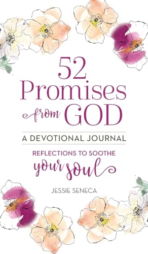 52 Promises from God: Reflections to Soothe Your Soul