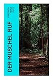  Der Muschel Ruf: Kriminalroman