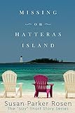 Missing On Hatteras Island (Izzy Short Story Series)