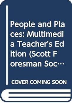 Spiral-bound People and Places: Multimedia Teacher's Edition (Scott Foresman Social Studies, Grade 2) Book