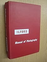 The Ilford Manual of Photography B006U1VLHY Book Cover