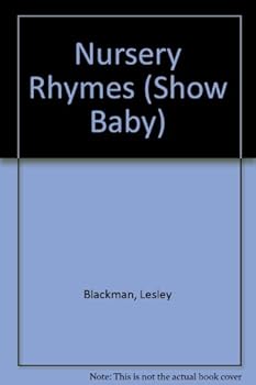 Hardcover Show Baby: Nursery Rhymes Book