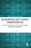 Deliberation with Chinese Characteristics (Routledge Contemporary China Series)
