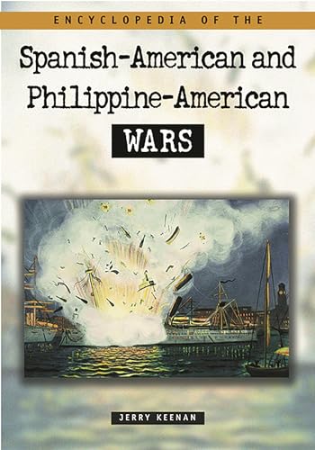 ABC-CLIO - Encyclopedia of the Spanish American War and Phillippine-American Wars