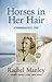 Horses in Her Hair: A Granddaughter's Story