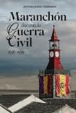 mapa guerra civil 1939  Maranchón durante la Guerra Civil (1936-1939)