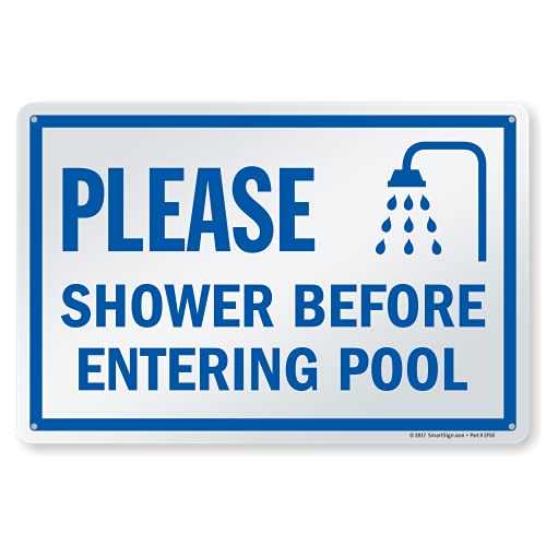 SmartSign 10 x 15 inch “Please Shower Before Entering Pool” Sign with Symbol, Digitally Printed, 55 mil HDPE Plastic, Blue and White