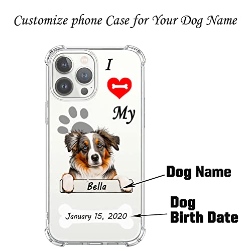 Vngda Custom Pet Name I Love My Australian Shepherd Dog Clear Case For Iphone 14 Pro Max 13 12 11 Xs Max Xr Se3 8 7 6 Plus 11 Pro Mini,Personalized Phone Cover For Dog Lover #TOP1