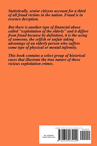 Financial Abuse Of The Elderly; A Detective's Case Files Of Exploitation Crimes #TOP1