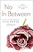 No In Between (The Inside Out Series)