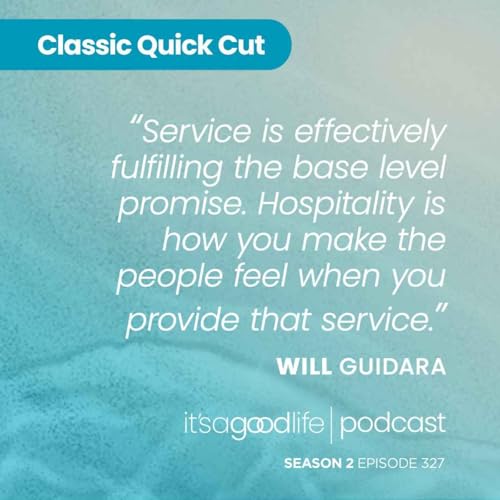 Quick Cut: S2E327 How to Grow Your Business Through Unreasonable Hospitality with Will Guidara cover art
