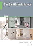 Der Sanitärinstallateur