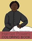 Harriet Powers Coloring Book (Women of Art History Coloring Books)