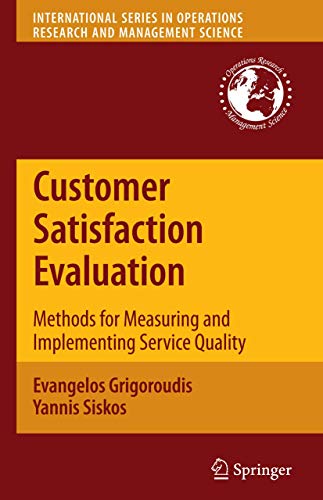 Customer Satisfaction Evaluation: Methods for Measuring and Implementing Service Quality: 139 (International Series in Operations Research & Management Science) view 2