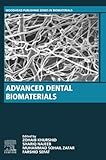 Advanced Dental Biomaterials (Woodheard Publishing Series in Biomaterials)