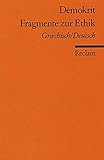Fragmente zur Ethik: Griech. /Dt. (Reclams Universal-Bibliothek)