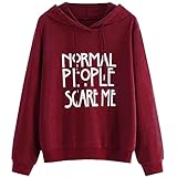 CGGMVCG Normal People Scare Me Hoodie für Damen Lustiger Brief Druck Grafik Sweatshirt Lose Casual Langarm Pullover Tops, Wein, L