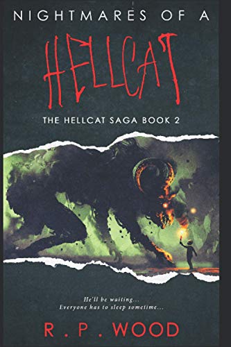 Nightmares of a Hellcat: Hellcat Saga Book 2