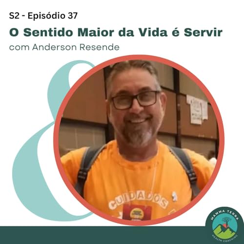 Couverture de Anderson Resende em Descobri que o Sentido Maior da Vida &eacute; Servir