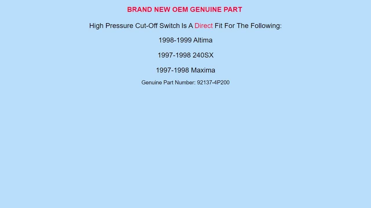 Genuine OEM For Nissan 1997-1999 Altima 240SX High Pressure Cut-Off Switch 92137-4P200 921374P200