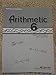 Arithmetic 6 Teacher Quiz, Test, & Speed Drill Key (A Beka Book Traditional ARITHMETIC SERIES)