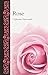 Rose (Botanical)