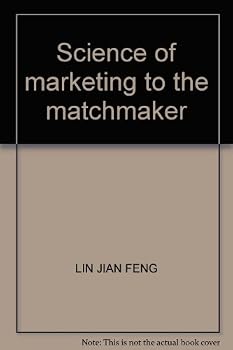 Paperback Science of marketing to the matchmaker Book