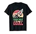 Homme Excavator Your Hole Is My Goal Jouet de construction RC T-Shirt