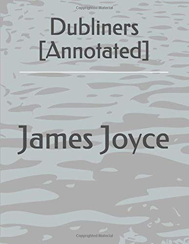 Dubliners [Annotated]